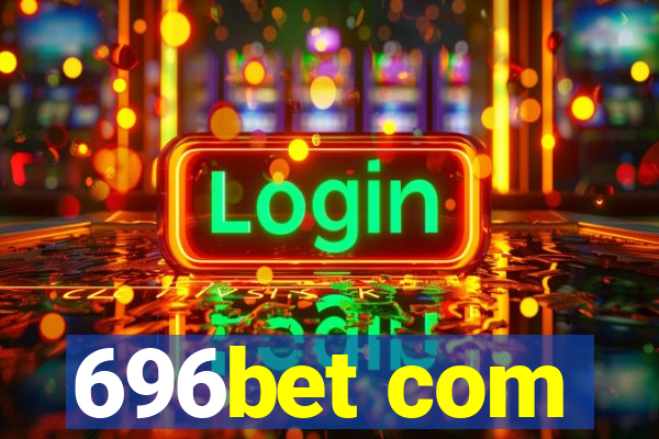 696bet com